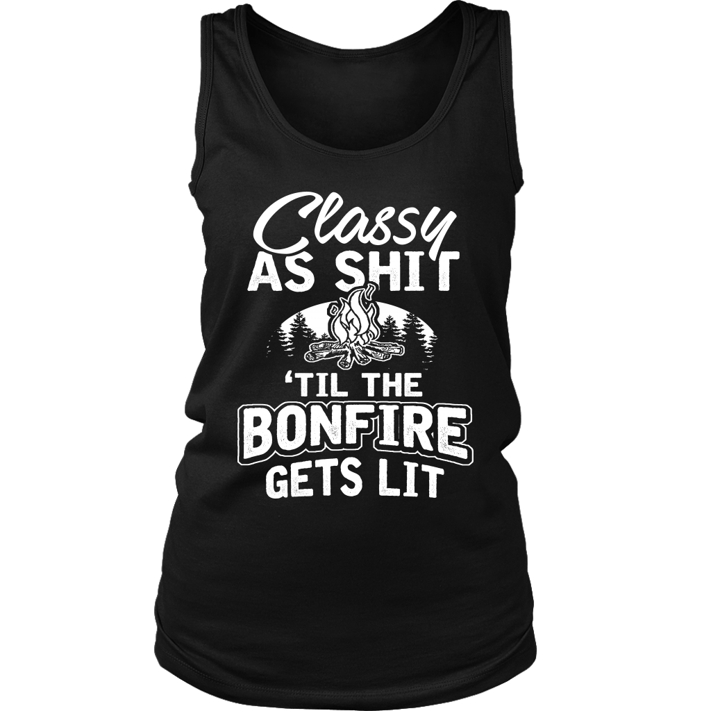 "Classy As Sh*t 'Til The Bonfire Gets Lit" - Tank