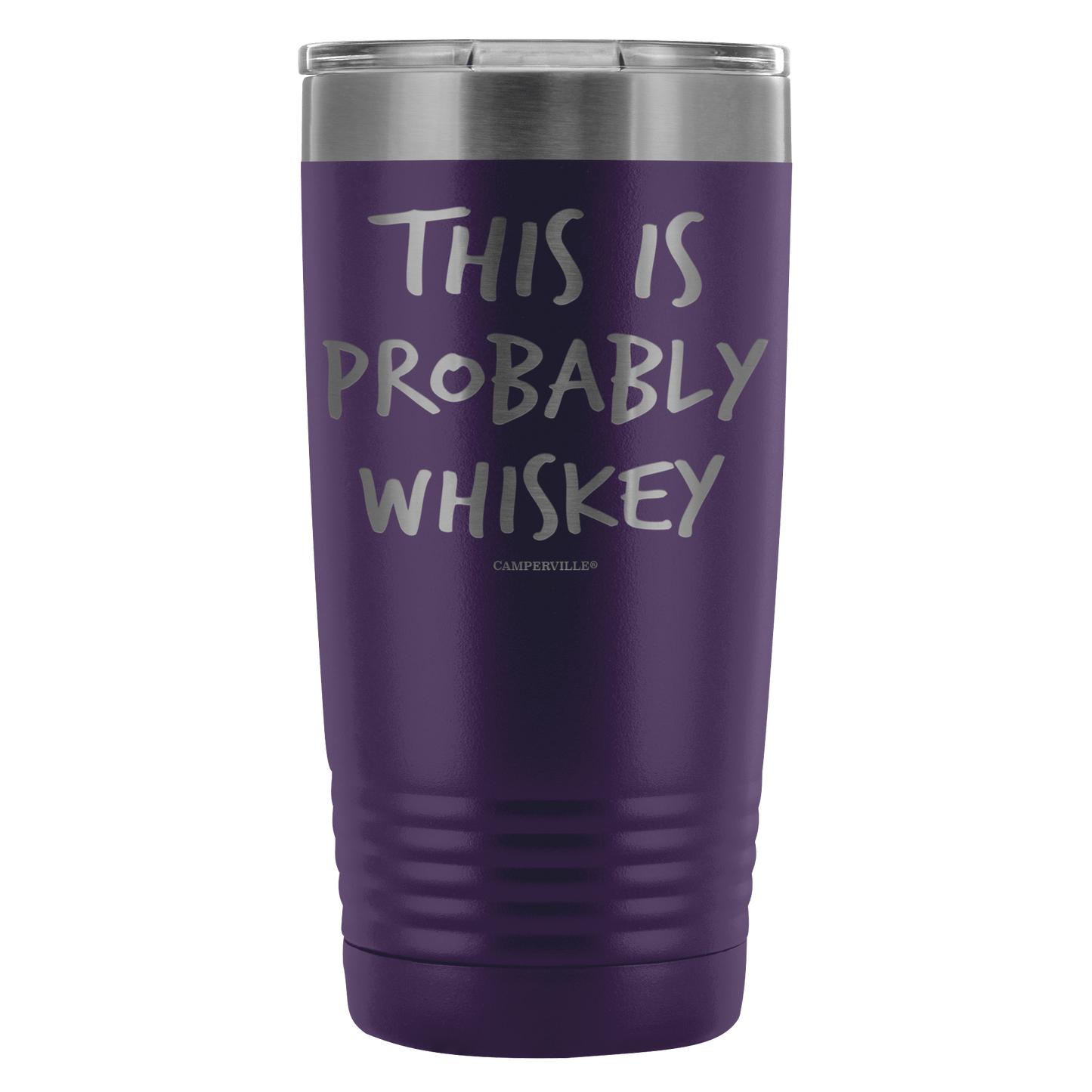 Funny "This Is Probably Whiskey" 20oz Stainless Steel Tumbler