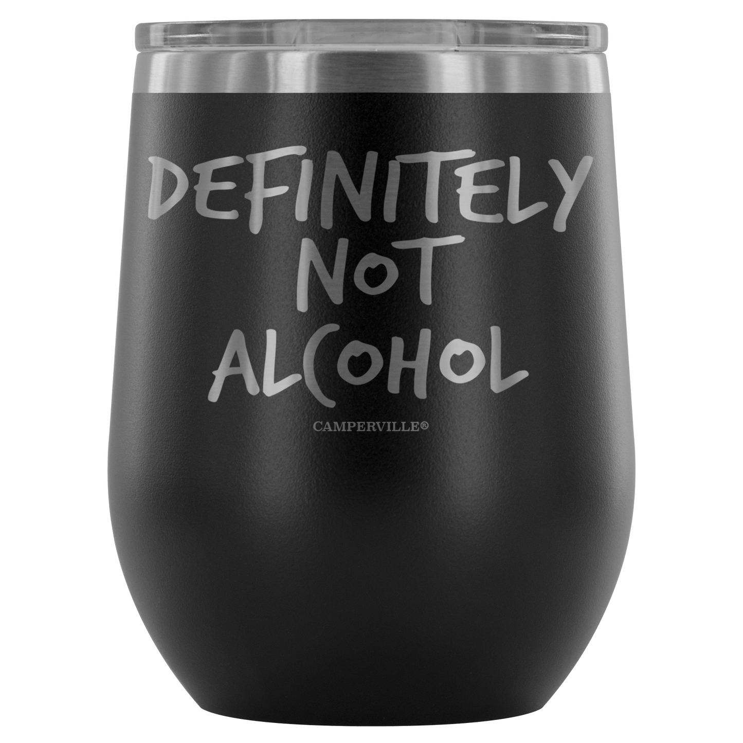 "Definitely Not Wine" - Stemless Wine Cup