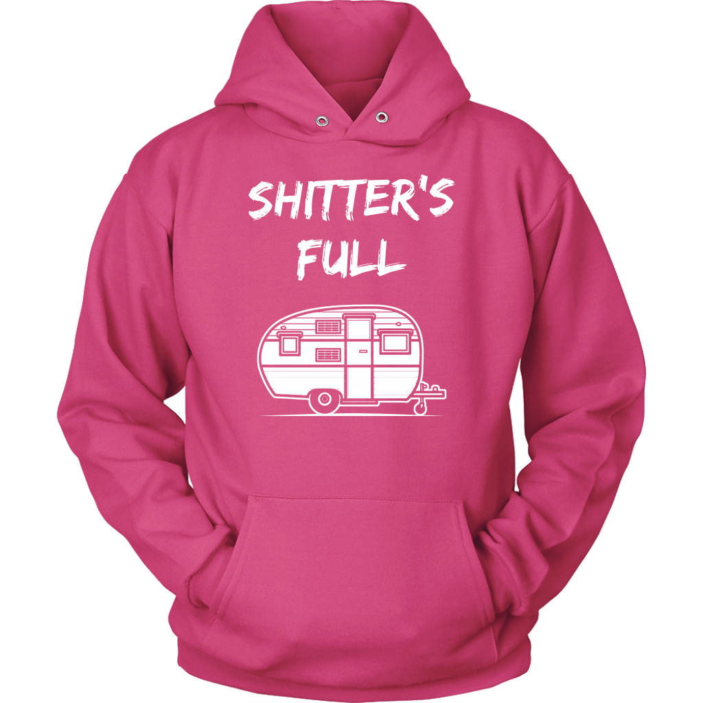 Shitter's Full - Shirts and Hoodies