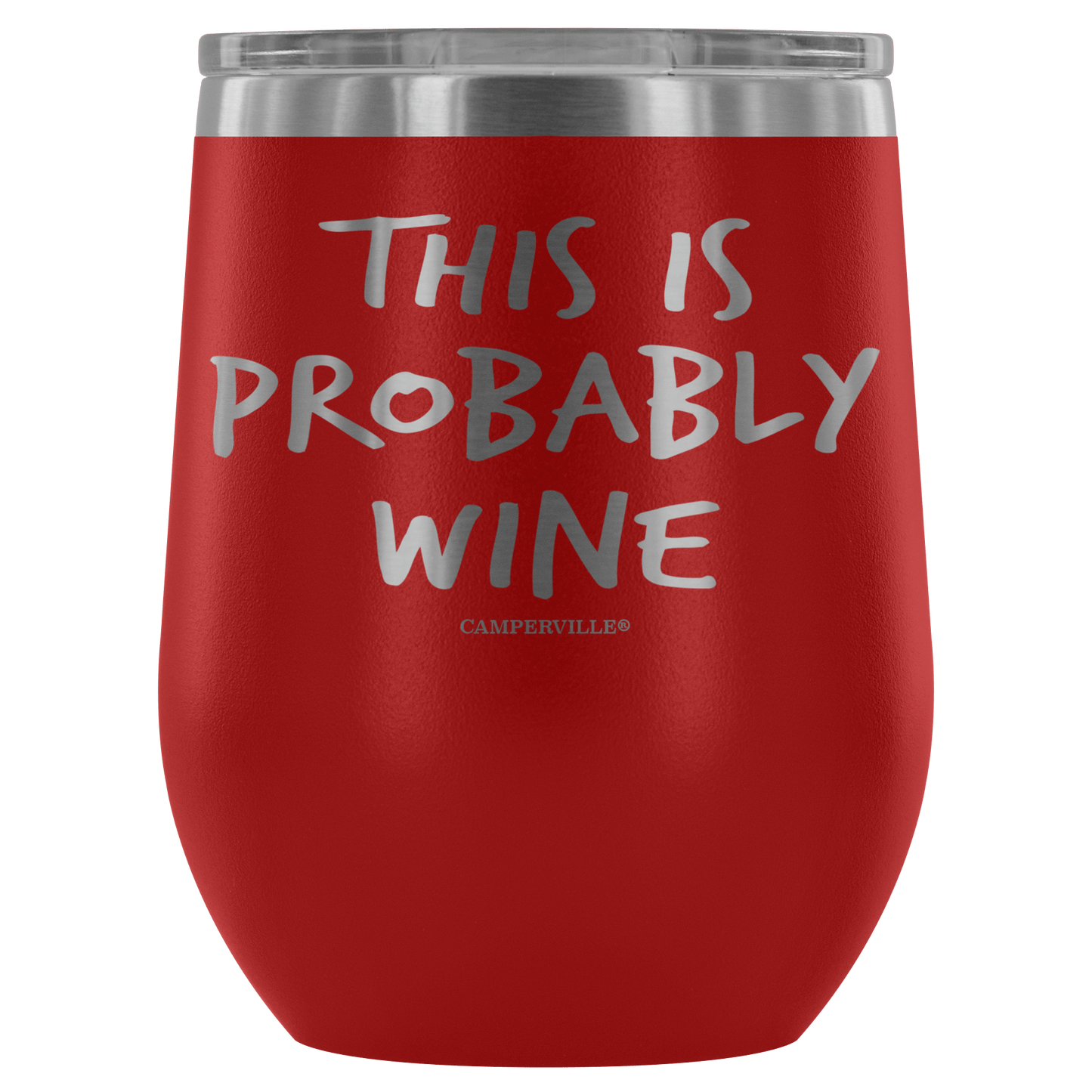 "This Is Probably Wine" Stemless Wine Cup