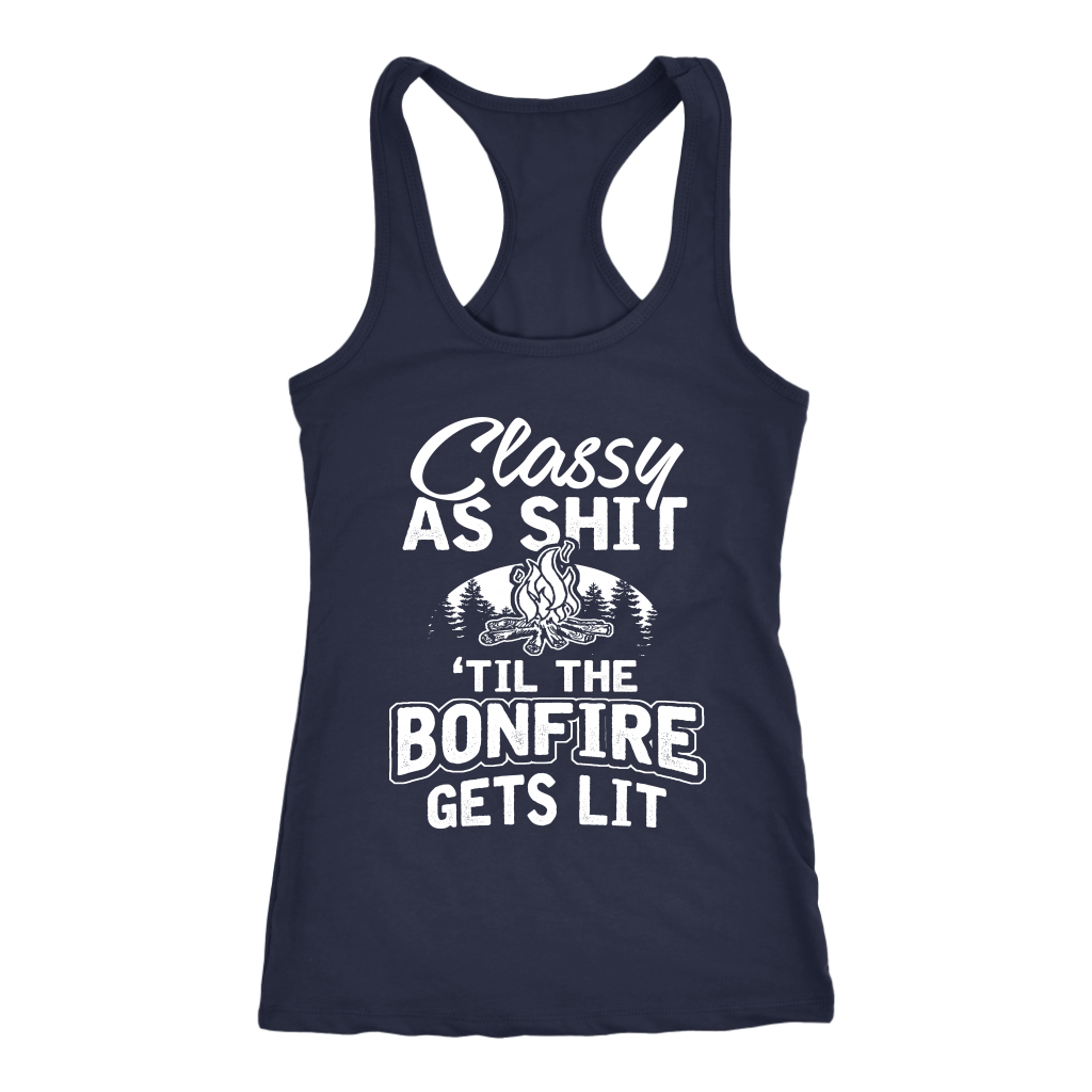 "Classy As Sh*t 'Til The Bonfire Gets Lit" - Tank
