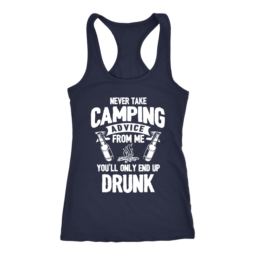"Never Take Camping Advice From Me, You'll Only End Up Drunk" - Tank