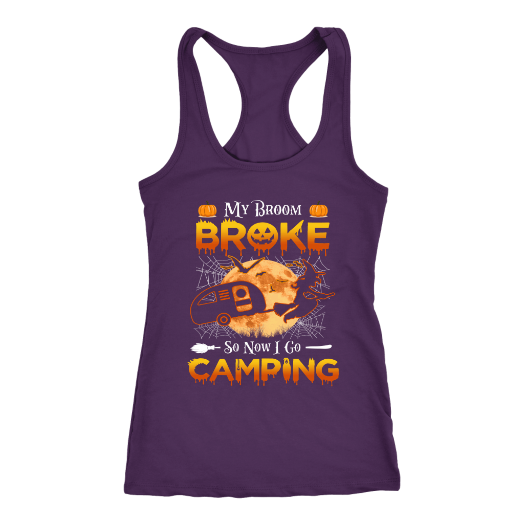 Funny "My Broom Broke So Now I Go Camping" Halloween Camping Shirts and Hoodies