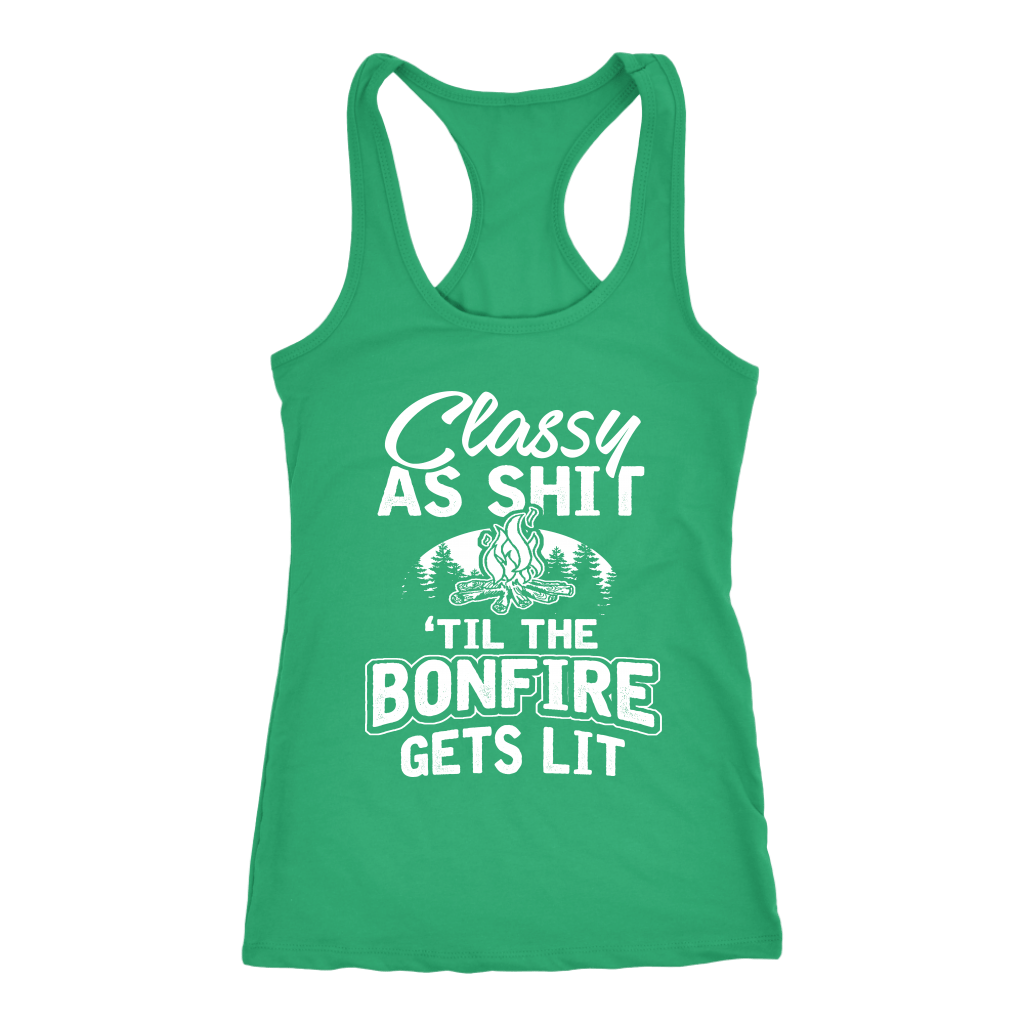 "Classy As Sh*t 'Til The Bonfire Gets Lit" - Tank