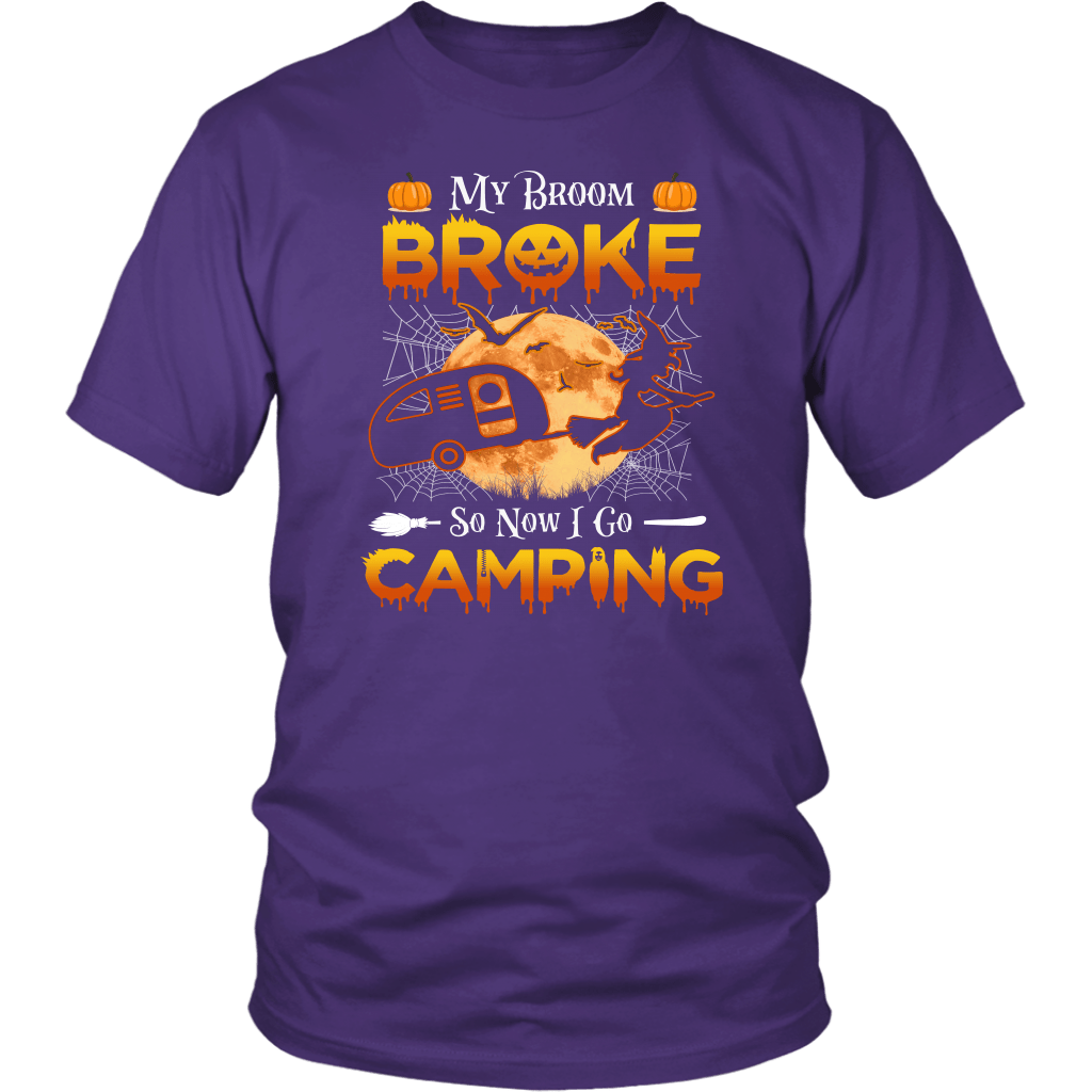Funny "My Broom Broke So Now I Go Camping" Halloween Camping Shirts and Hoodies