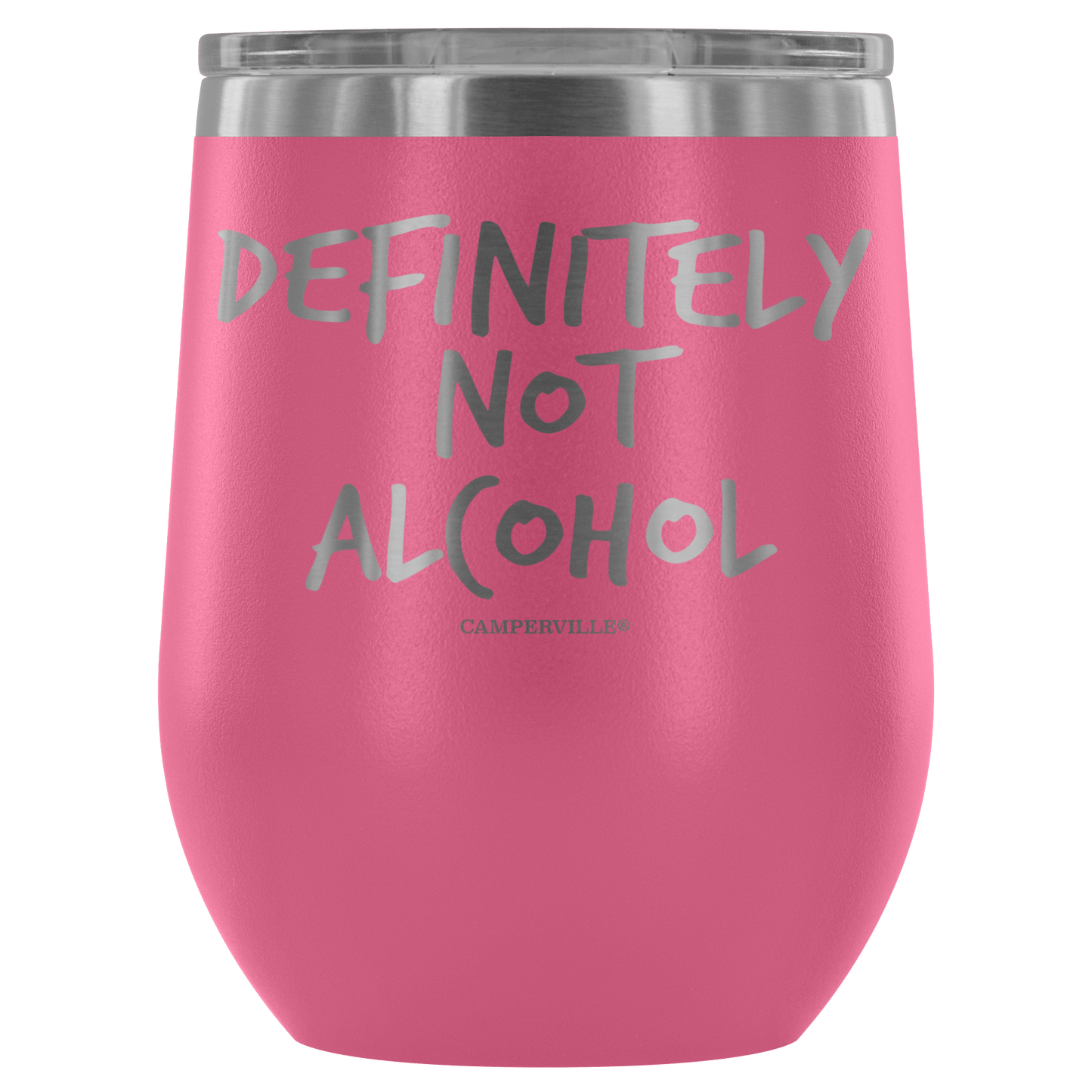 "Definitely Not Wine" - Stemless Wine Cup