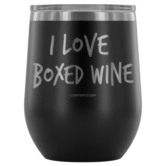 "I Love Boxed Wine" Stemless Wine Cup