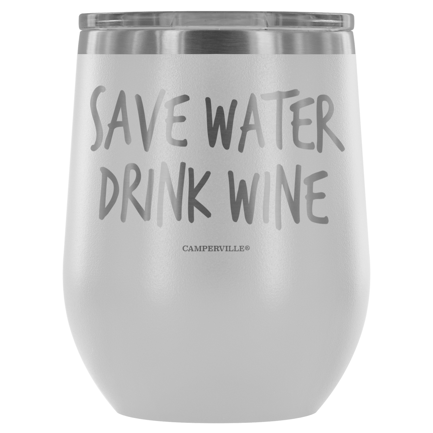 "Save Water, Drink Wine" Stemless Wine Cup