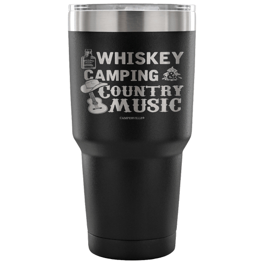"Whiskey, Camping, And Country Music" - Stainless Steel Tumbler
