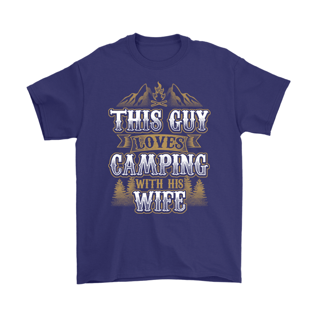 "This Guys Loves Camping With His Wife" - Shirts and Hoodies