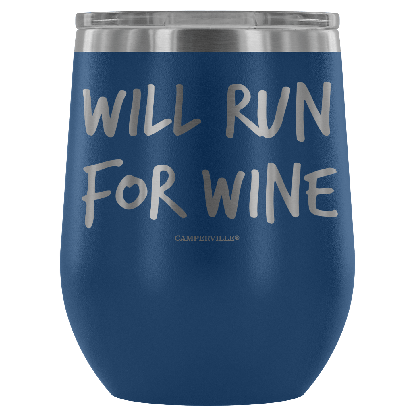 "Will Run For Wine" - Stainless Steel Cup