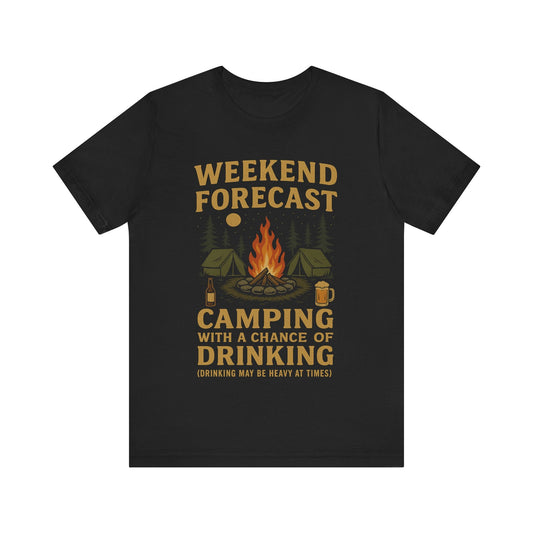 Funny "Weekend Forecast – Camping With A Chance Of Drinking (Drinking May Be Heavy at Times)" Camping T-Shirt