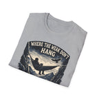Where The Weak Don't Hang T-Shirt