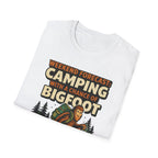 Weekend Forecast Camping With A Chance Of Bigfoot T-Shirt