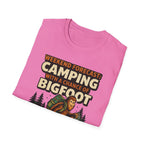 Weekend Forecast Camping With A Chance Of Bigfoot T-Shirt