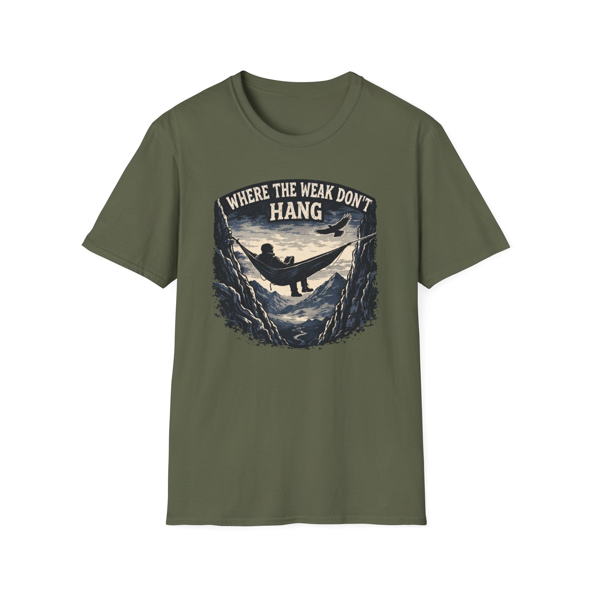 Where The Weak Don't Hang T-Shirt