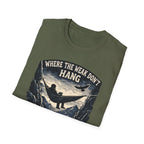 Where The Weak Don't Hang T-Shirt