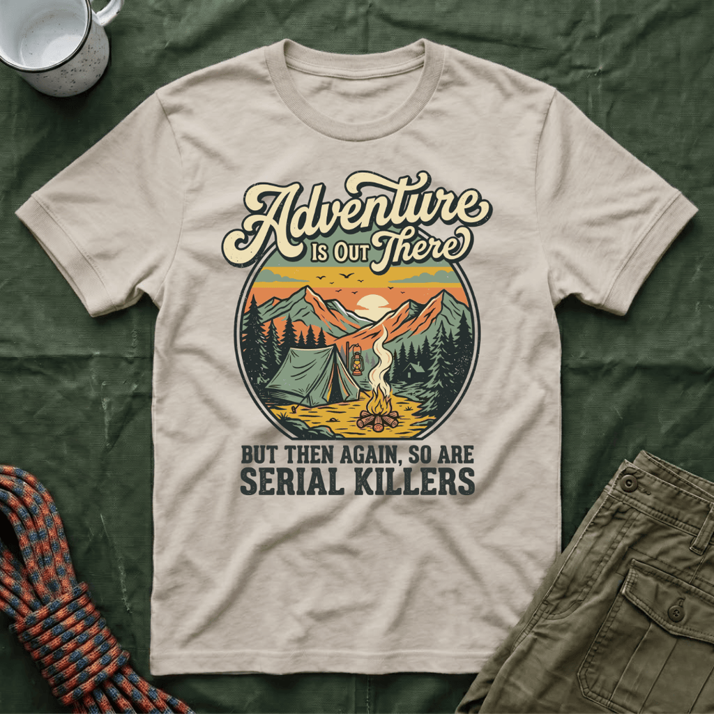 Adventure Is Out There T-Shirt