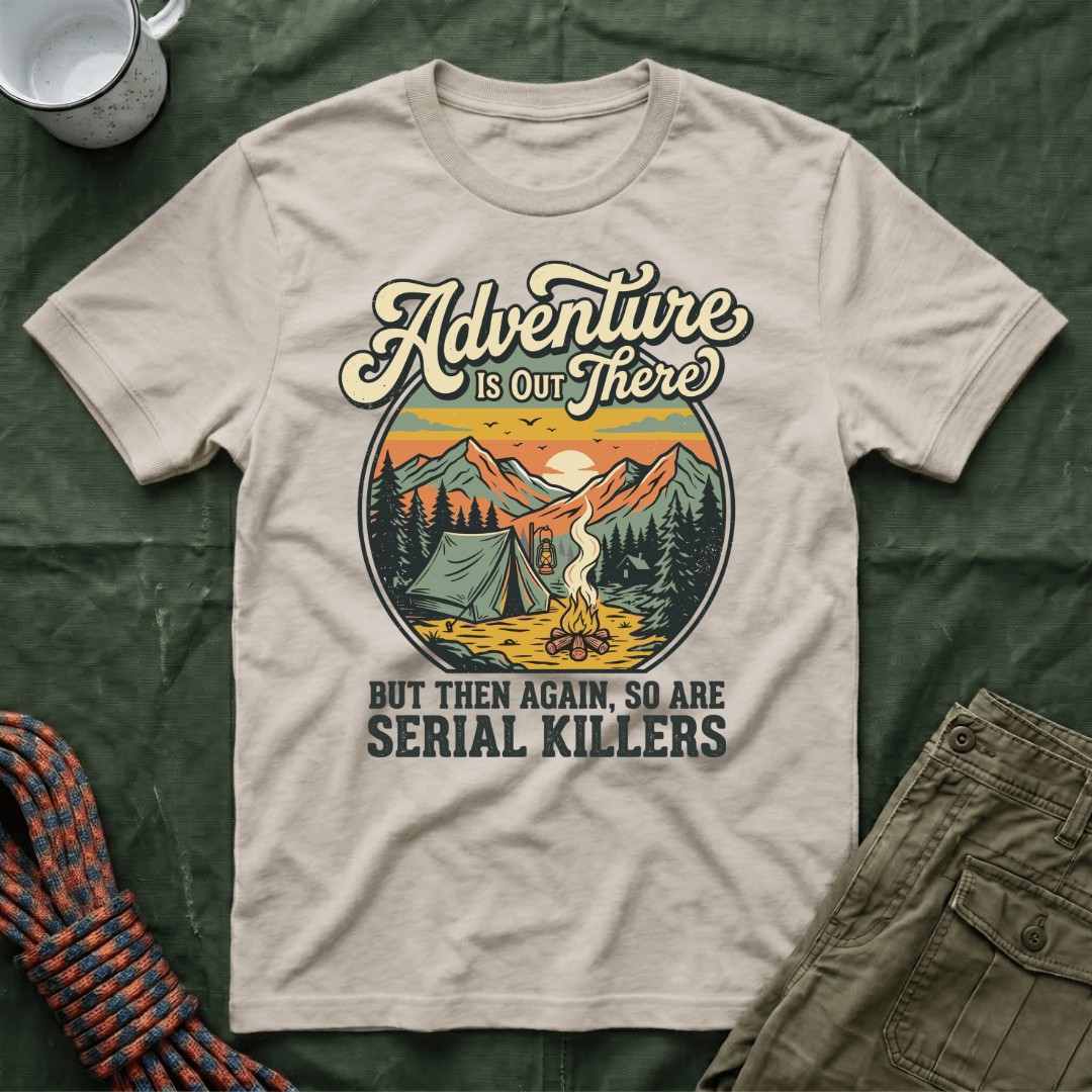 Adventure Is Out There T-Shirt