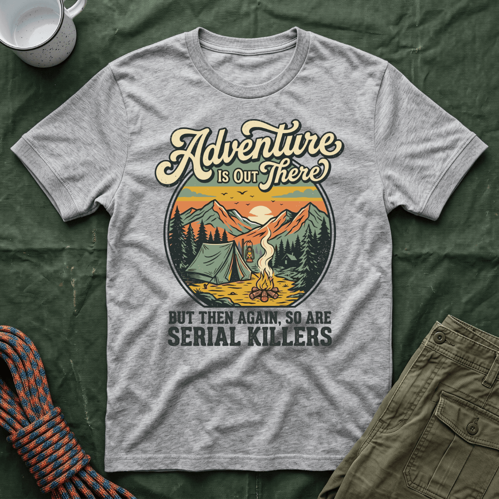 Adventure Is Out There T-Shirt