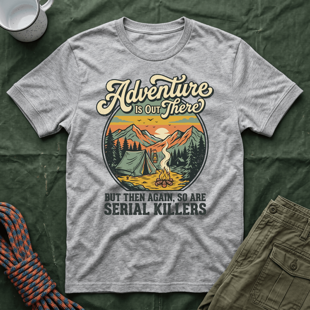 Adventure Is Out There T-Shirt