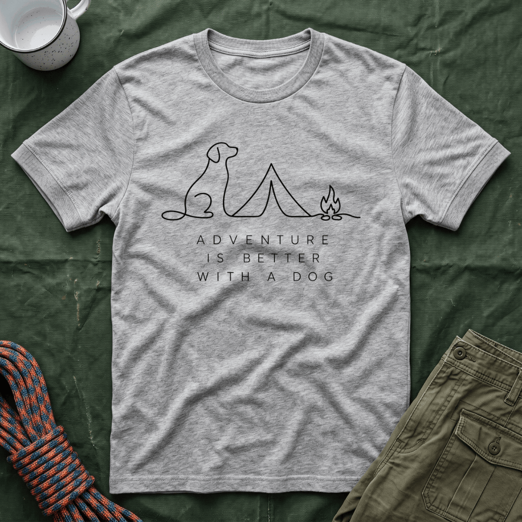 Adventure is Better With A Dog T-Shirt