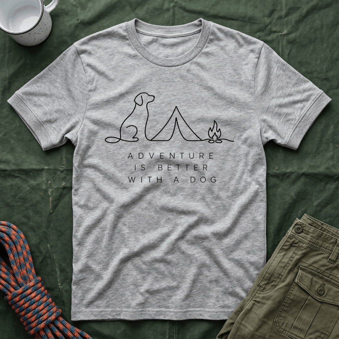 Adventure is Better With A Dog T-Shirt
