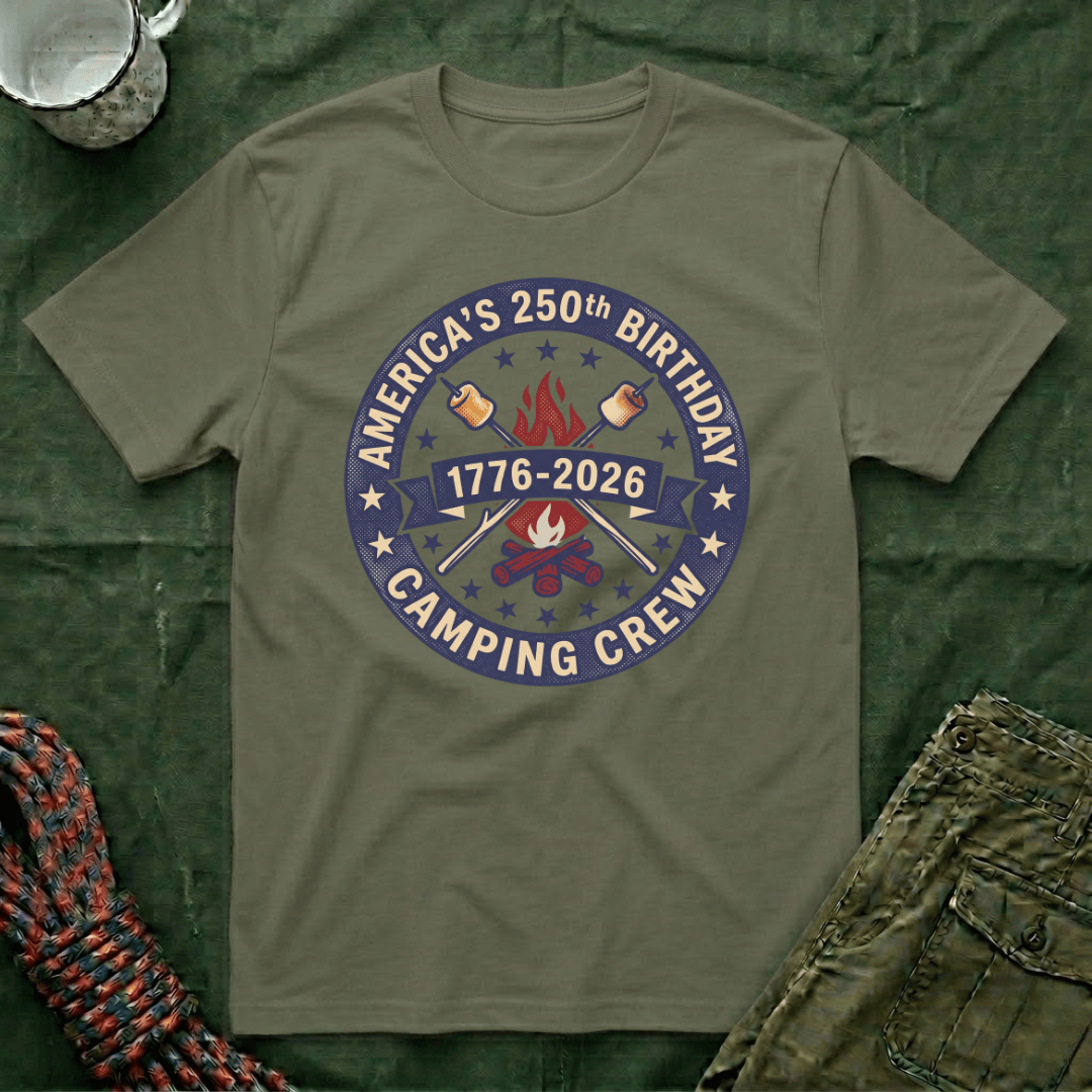America's 250th Birthday Camping Crew T-Shirt