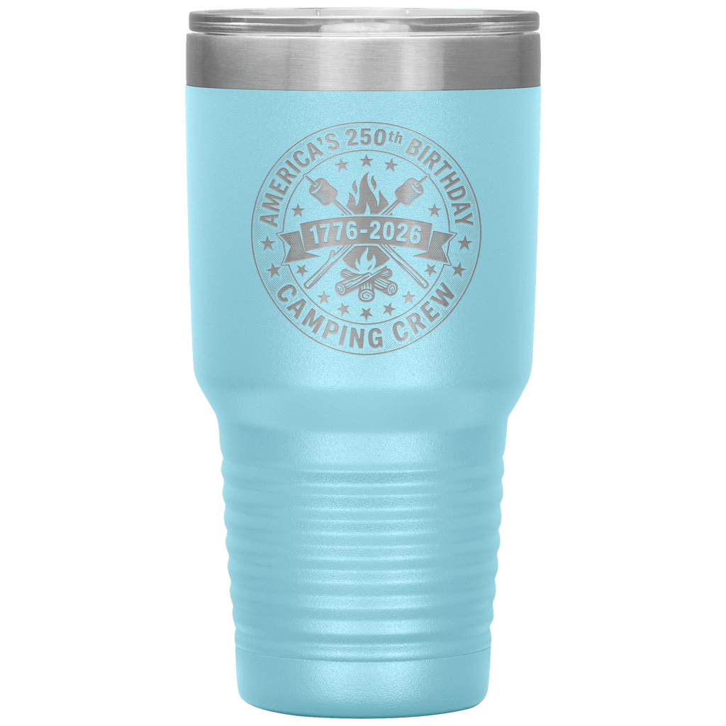 Americas_250th_Birthday_Camping_Crew_Tu_30oz_Tumbler_LtBlue_Mockup.png_15797374