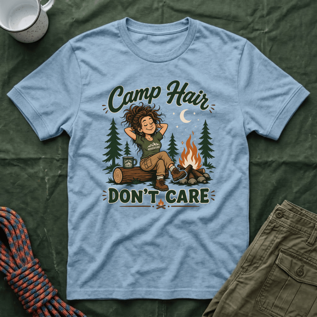 Camp Hair Don't Care T-Shirt