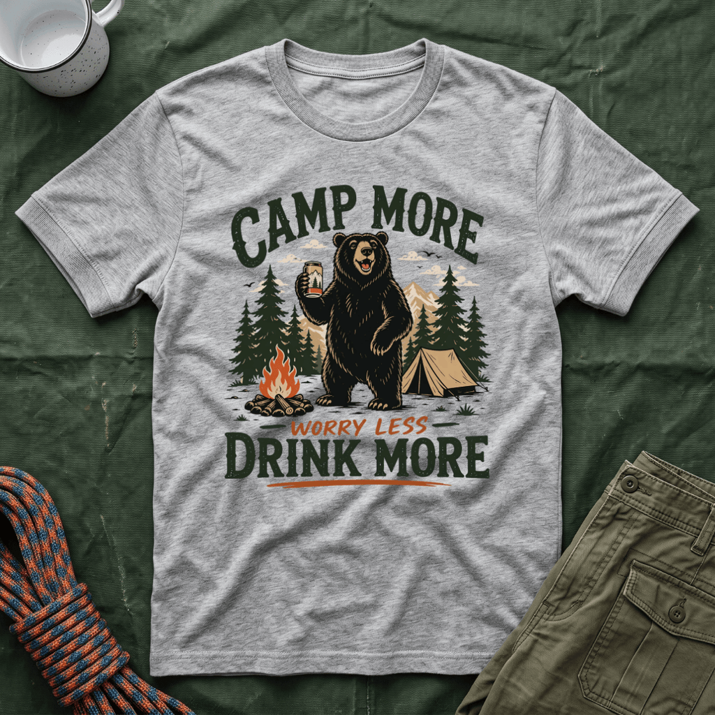 Camp More Worry Less Drink More T-Shirt