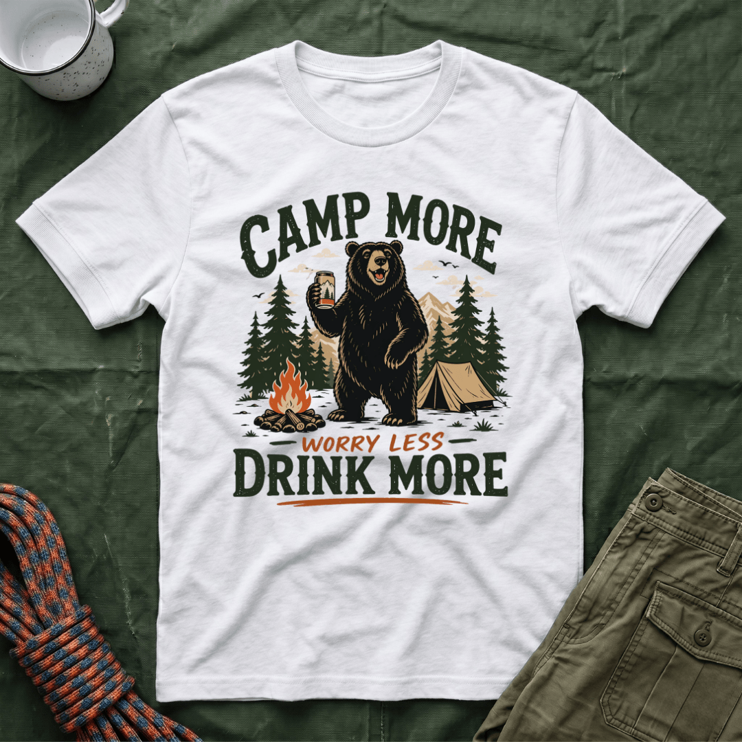 Camp More Worry Less Drink More T-Shirt