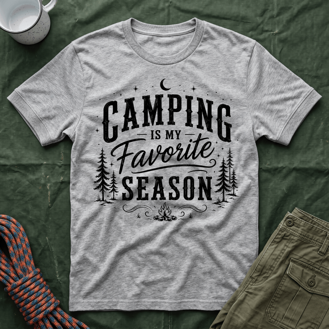 Camping Is My Favorite Season T-Shirt