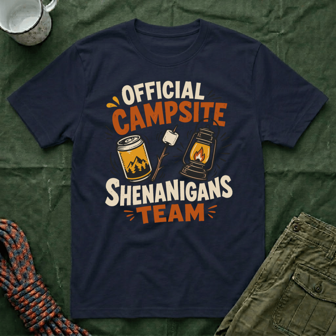 Campsite Shenanigans Team T-Shirt