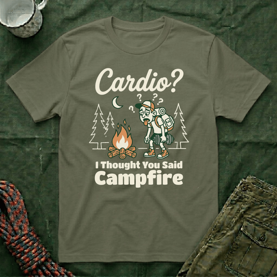 Cardio I Thought You Said Campfire T-Shirt