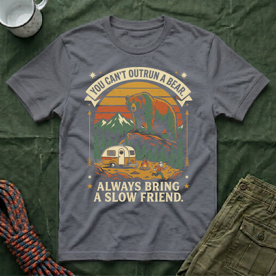 Funny You Can't Outrun A Bear T-Shirt