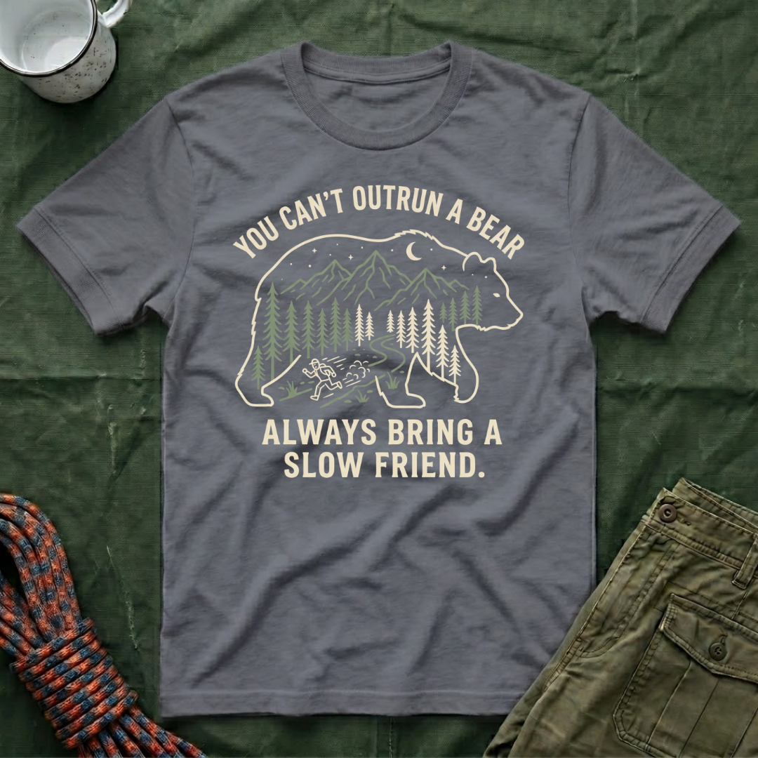 You Can't Outrun A Bear T-Shirt
