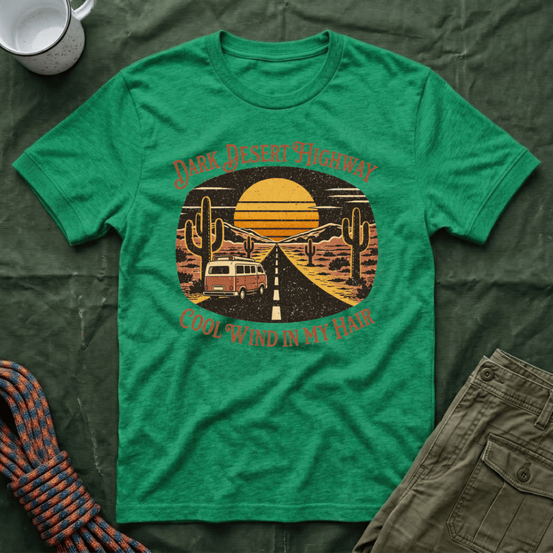 Dark Desert Highway Cool Wind In My Hair T-Shirt