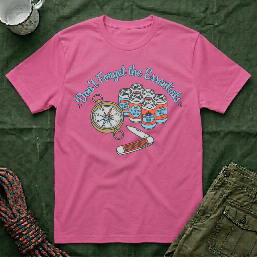 Don't Forget The Essentials T-Shirt