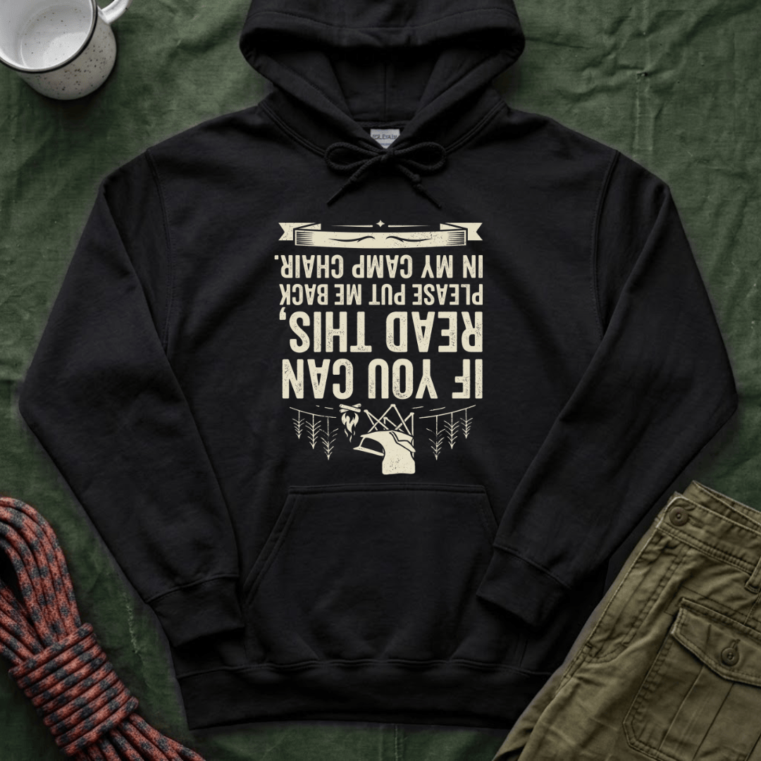 If You Can Read This Camp Chair Hoodie