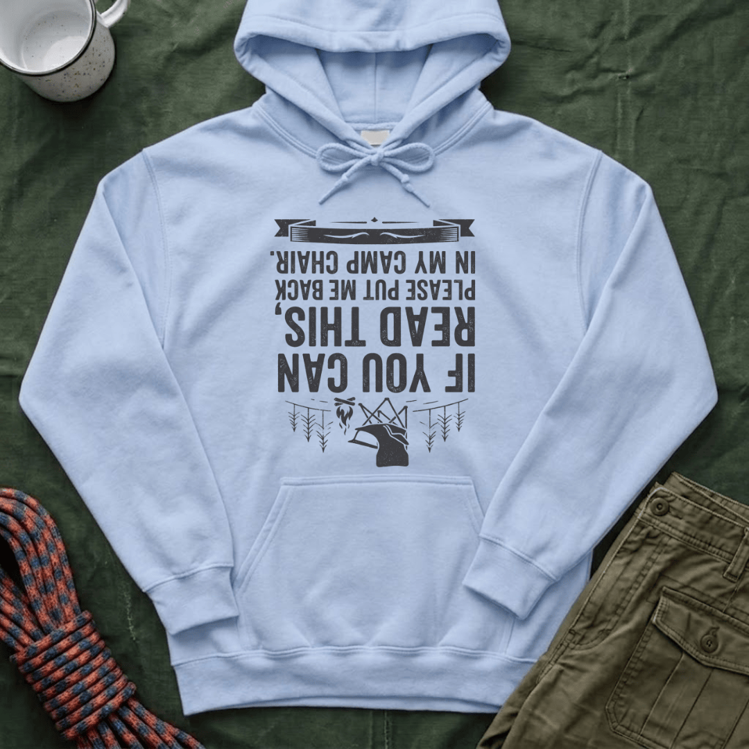 If You Can Read This Camp Chair Hoodie