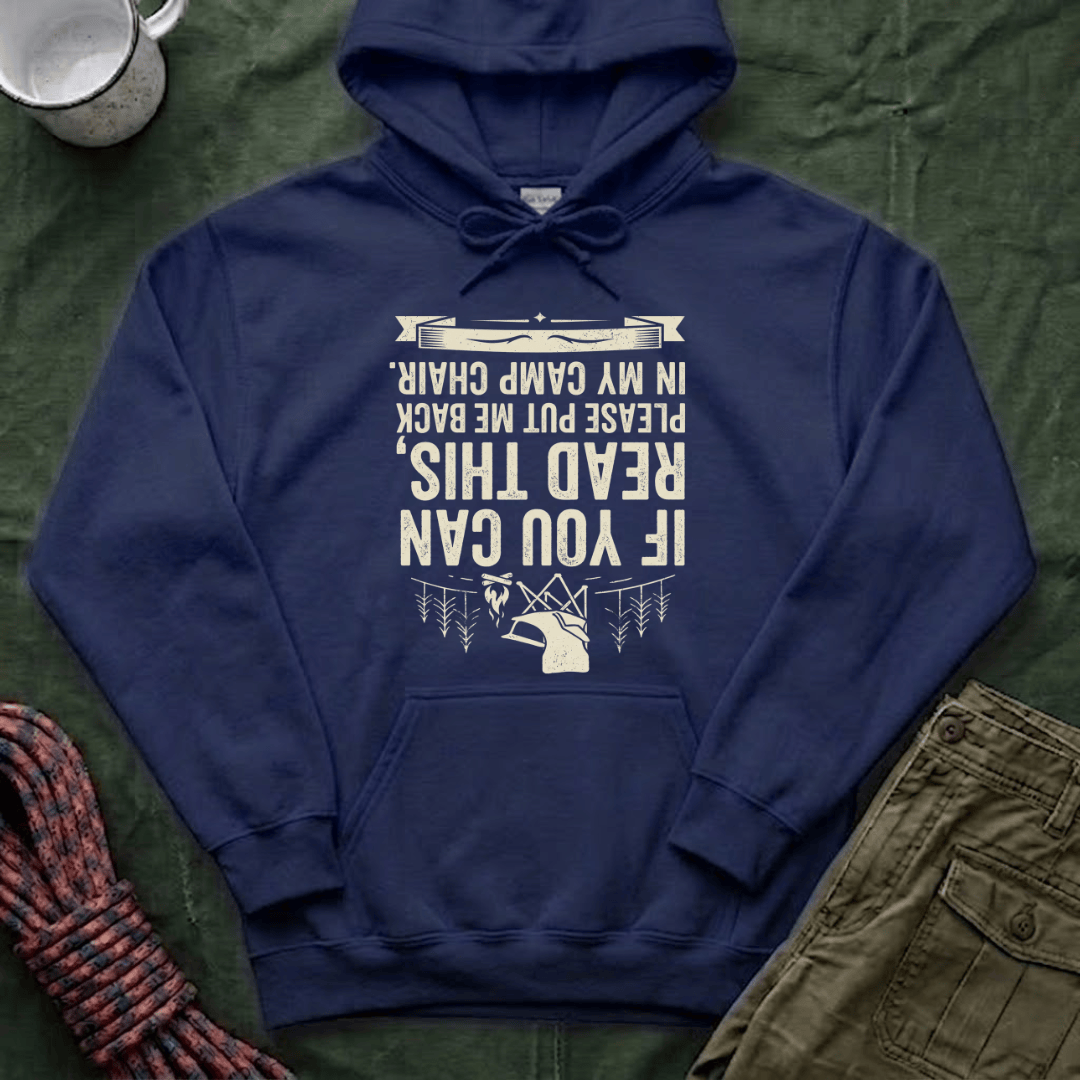 If You Can Read This Camp Chair Hoodie