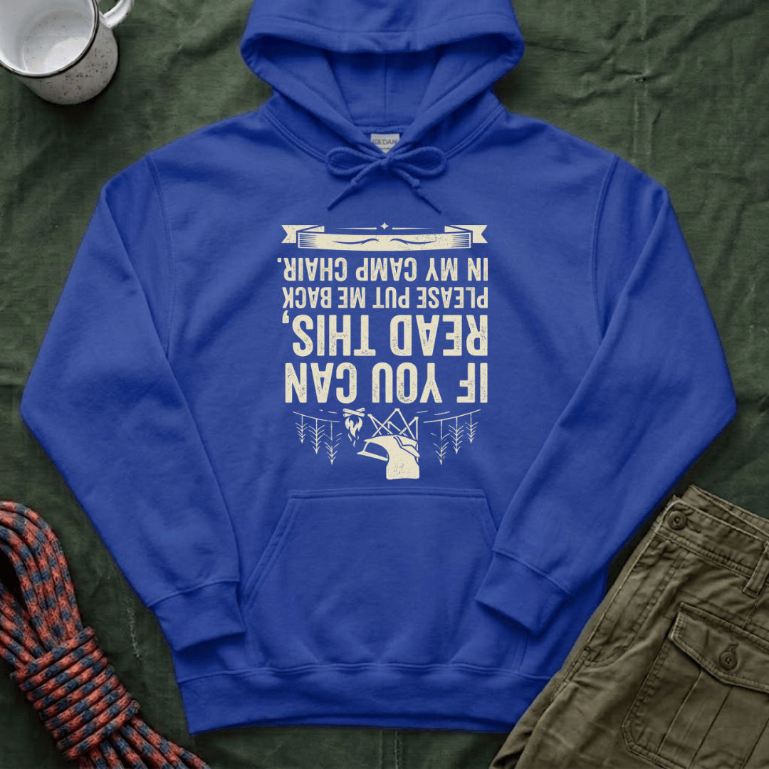 If You Can Read This Camp Chair Hoodie