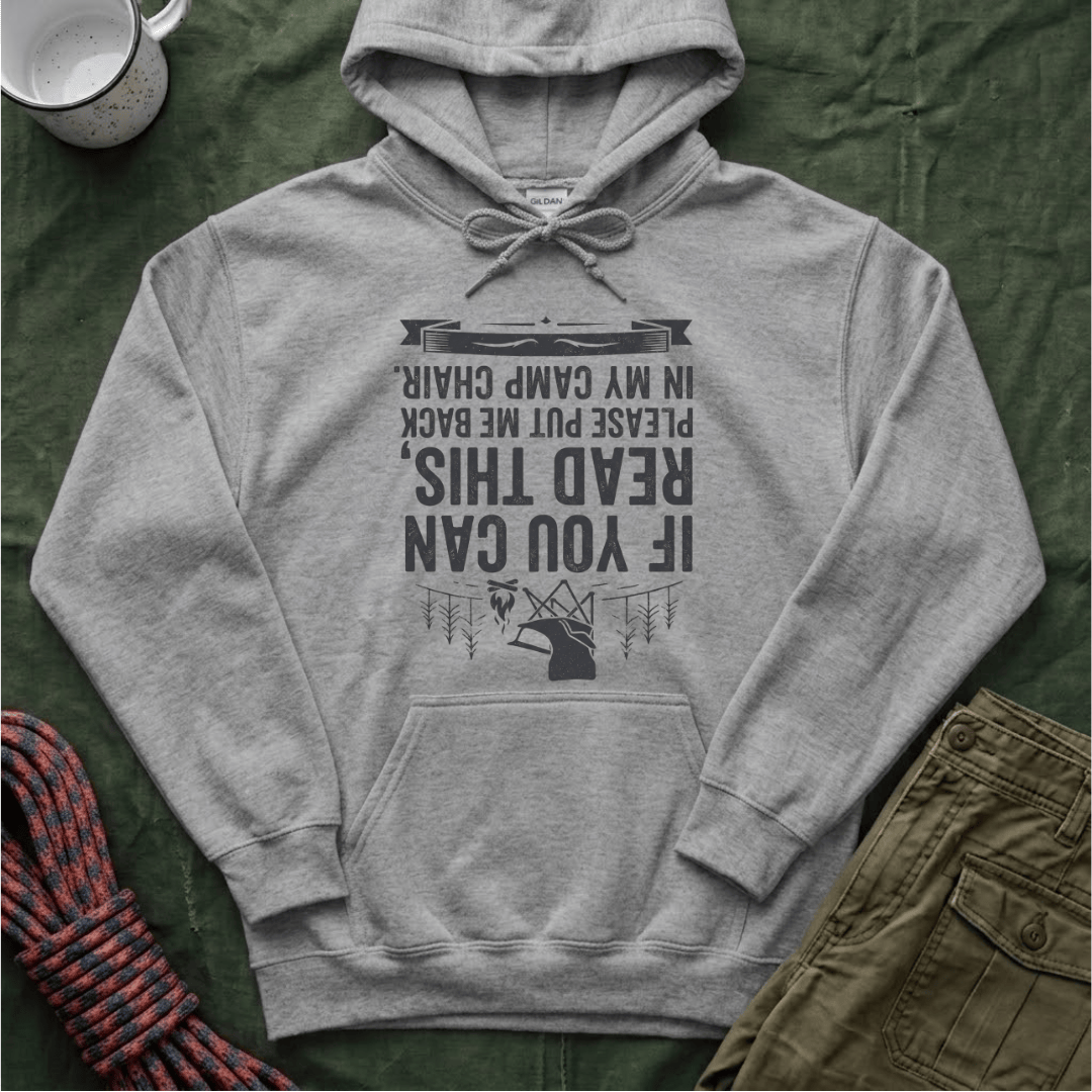 If You Can Read This Camp Chair Hoodie