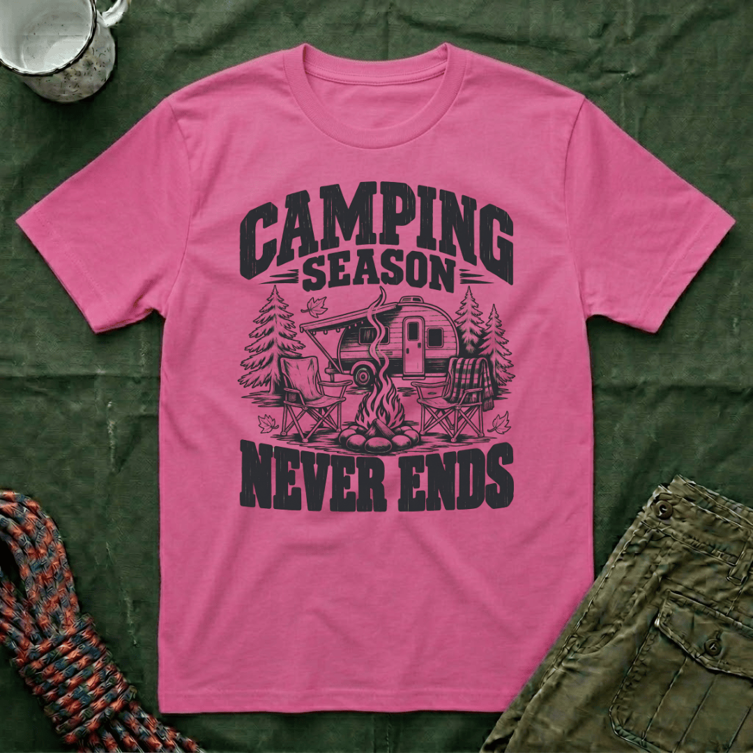 Camping Never Ends T-Shirt