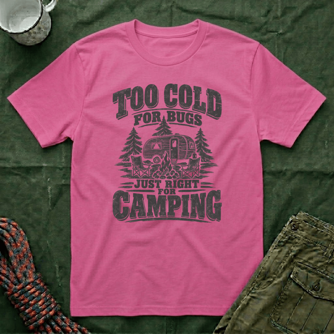 Too Cold For Bugs T-Shirt