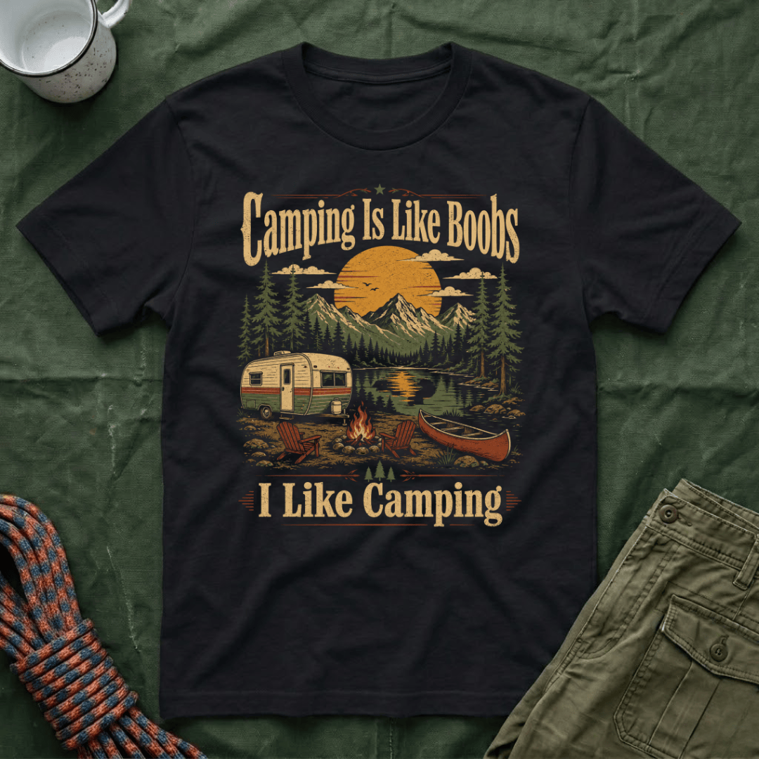 Funny Camping Is Like Boobs T-Shirt