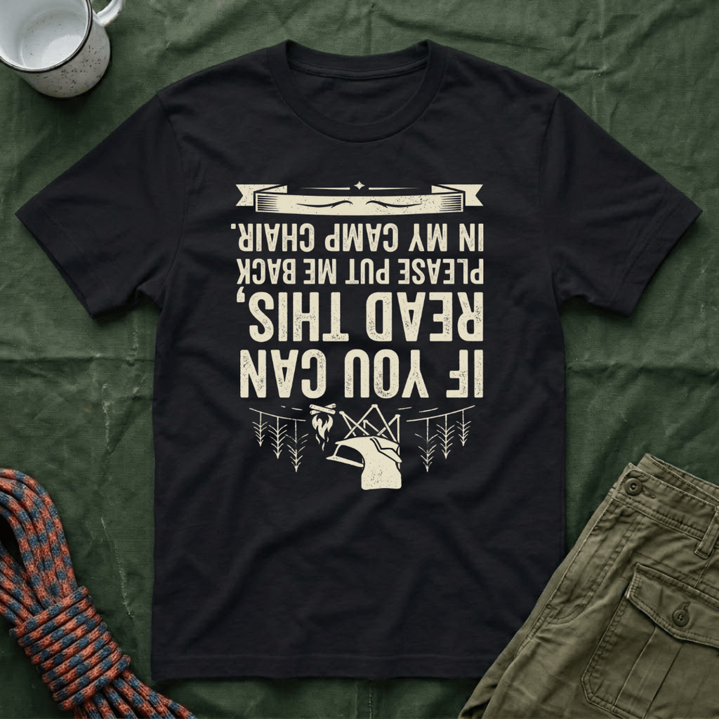 If You Can Read This Camp Chair T-Shirt