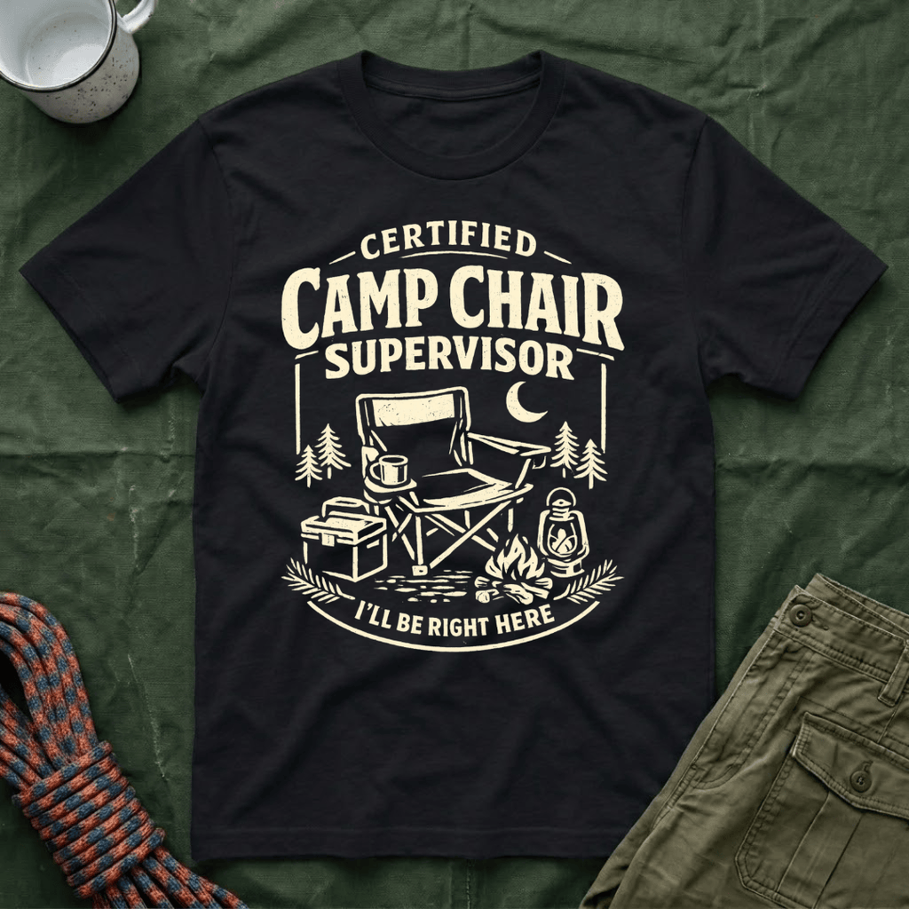 Camp Chair Supervisor T-Shirt